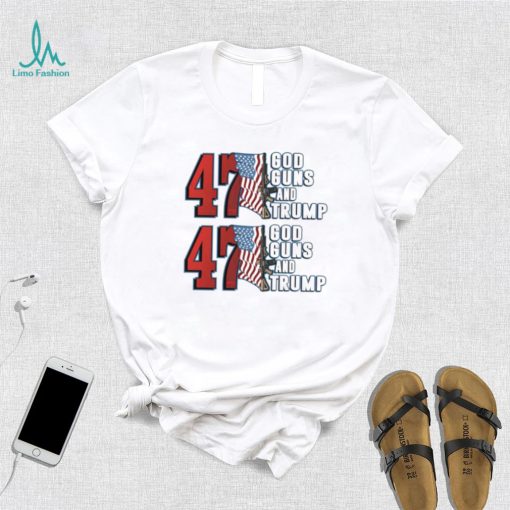 2 Pack 47th God Guns and Trump shirt