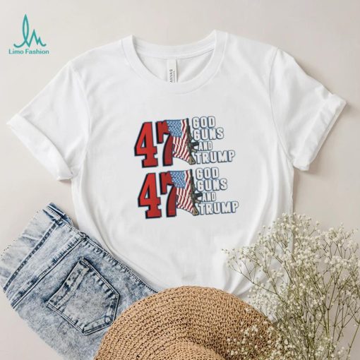 2 Pack 47th God Guns and Trump shirt