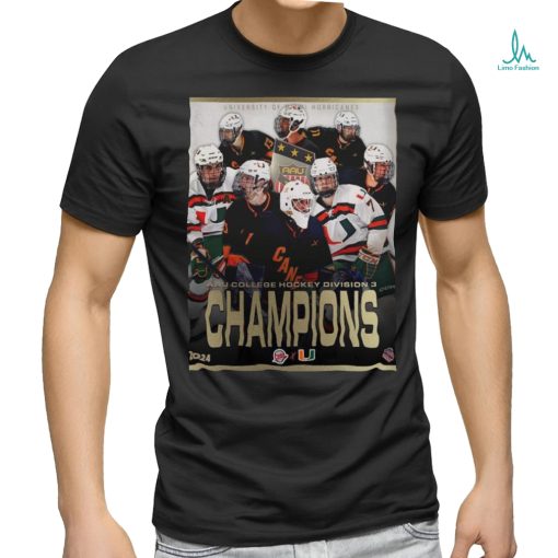 2024 AAU College Hockey Division 3 Champions Are University Of Miami Hurricanes Wall shirt