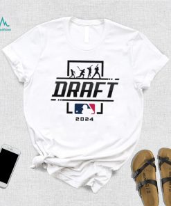 2024 Mlb Draft Shirt 2024 Mlb Draft 2024 Shirts