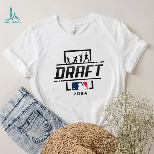 2024 Mlb Draft Shirt 2024 Mlb Draft 2024 Shirts