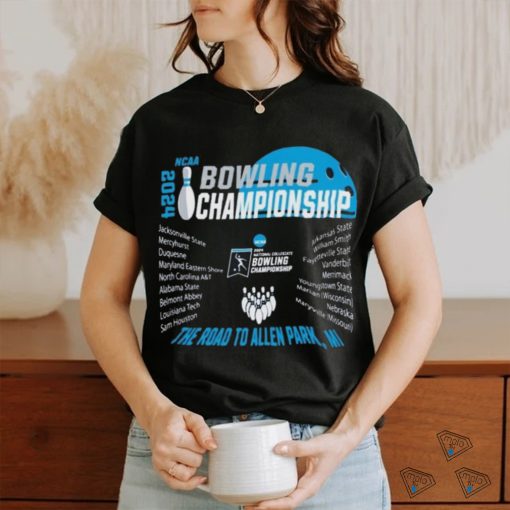 2024 NCAA Bowling Championship The Road to Allen Park, MI Shirt