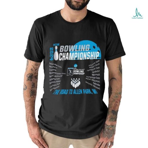 2024 NCAA Bowling Championship The Road to Allen Park, MI Shirt