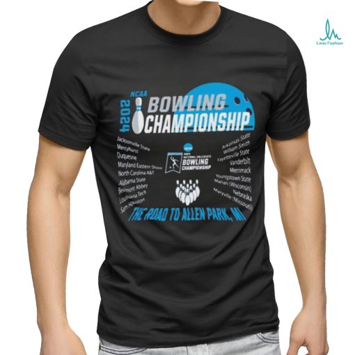 2024 NCAA Bowling Championship The Road to Allen Park, MI Shirt