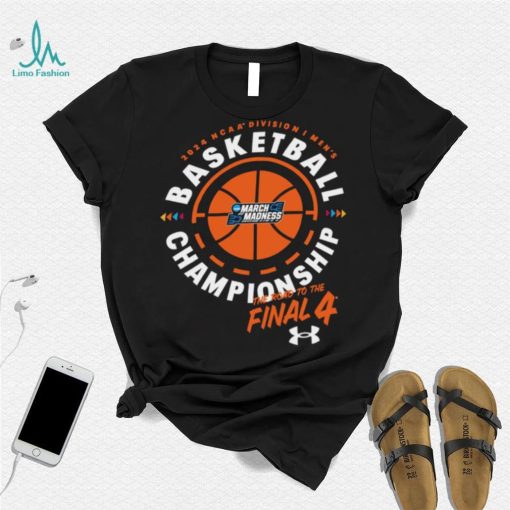 2024 NCAA Division I Men’s Basketball Championship The road to the Final 4 shirt