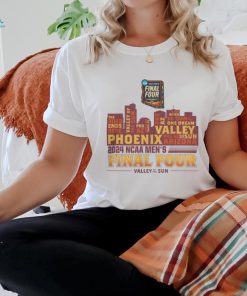 2024 NCAA Men's Basketball Final Four Valley Of The Sun Back Hit T Shirt