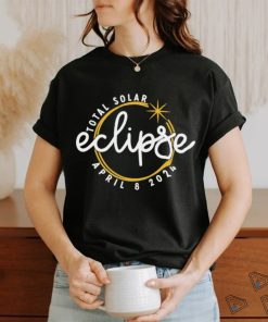 2024 Total Solar Eclipse April 8 shirt