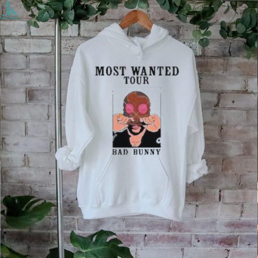 2024 Tour Bad Bunnys Most Wanted Shirt