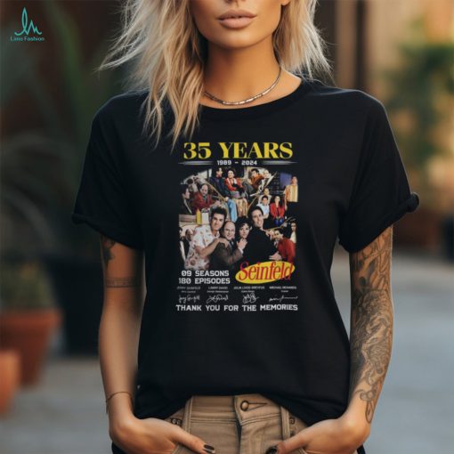35 Years 1989 – 2024 Seinfeld 09 Seasons 180 Episodes Thank You For The Memories T Shirt