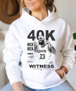 40K 10K 10K ZAKERS 23 2328 KING JARES G.O.A.T WITNESS shirt
