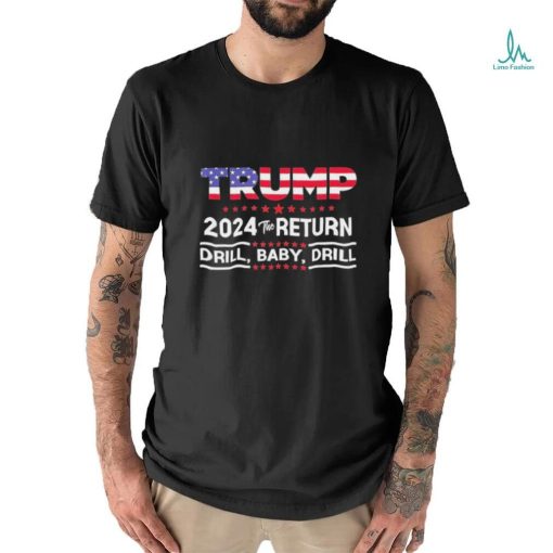 4th Of July Trump 2024 Drill Baby Drill Us Flag Republican Shirt