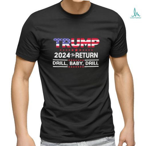 4th Of July Trump 2024 Drill Baby Drill Us Flag Republican Shirt