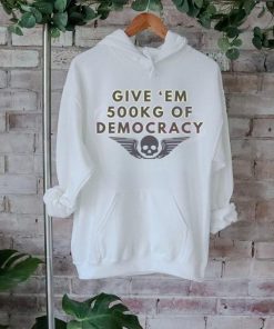 500kg Of Democracy Funny Helldivers 2 shirt