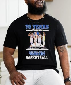 78 Years 1946 2024 Golden State Warriors Basketball shirt