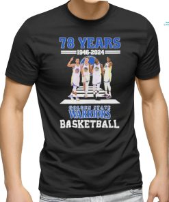 78 Years 1946 2024 Golden State Warriors Basketball shirt