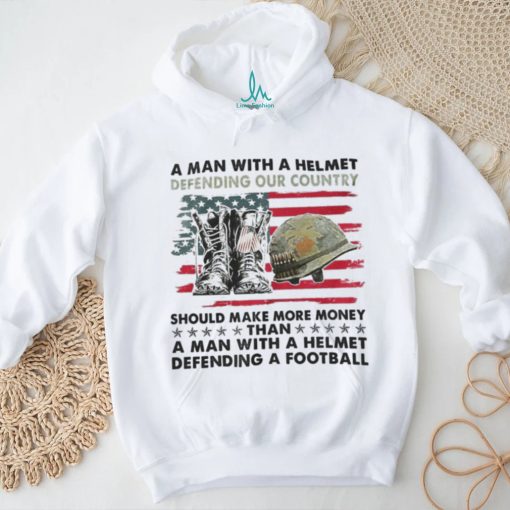 A Man With A Helmet Defending Our Country America Shirt