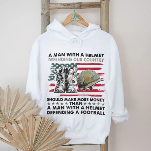 A Man With A Helmet Defending Our Country America Shirt