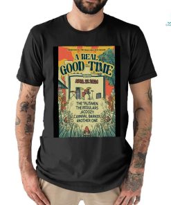 A Real Good Time W The Talismen Apr 27 2024 Palima Park Athens GA Poster shirt