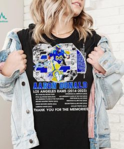Aaron Donald 99 Los Angeles Rams 2014 2023 thank you for the memories signature shirt