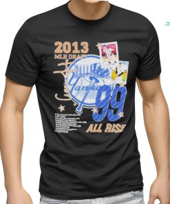Aaron Judge 2013 MLB Draft all rise vintage shirt