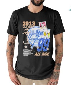 Aaron Judge 2013 MLB Draft all rise vintage shirt