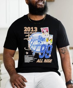 Aaron Judge 2013 MLB Draft all rise vintage shirt