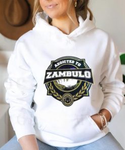 Addicted to Zambulo shirt