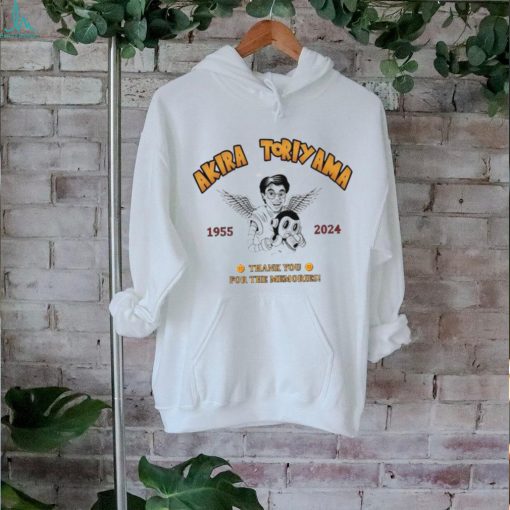 Akira Toriyama 1955 2024 Thank you for the memories shirt