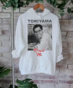 Akira Toriyama Raised Me 2024 Shirt