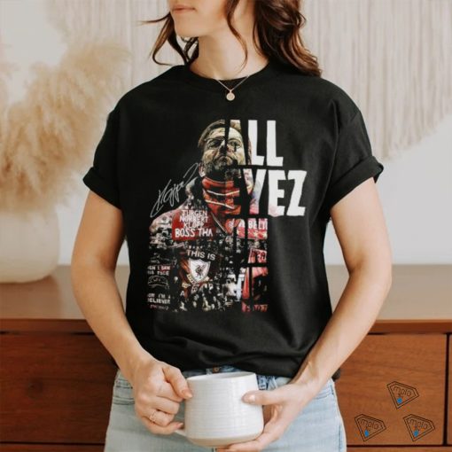 All eyez on me Jurgen Klopp shirt