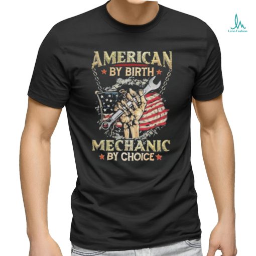 American By Birth Mechanic By Choice Stars Flag shirt
