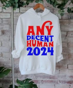 Any decent human 2024 Shirt