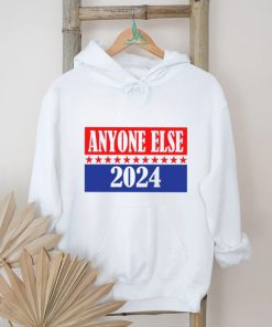 Anyone Else 2024 Shirt, Humorous Election Shirt