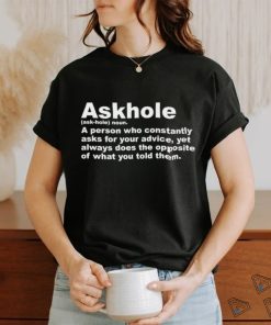 Askhole definition shirt