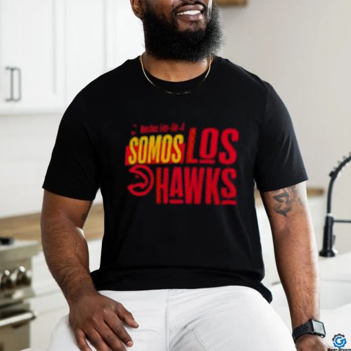 Atlanta Hawks Noches Ene Be A Training Somos Shirt