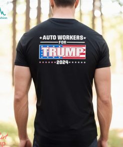 Auto Workers For Trump 2024 T Shirt