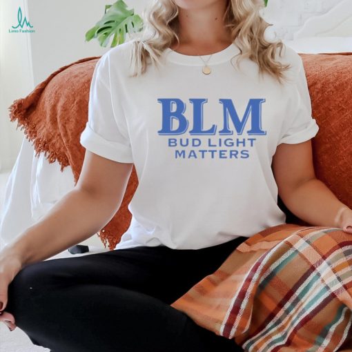 BLM Bud Light Matters Shirt