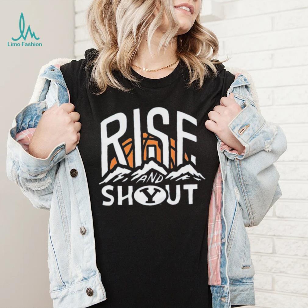BYU Rise and Shout shirt BYU Rise and Shout shirt