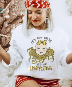 Baby head it’s not pasta it’s an impasta art shirt