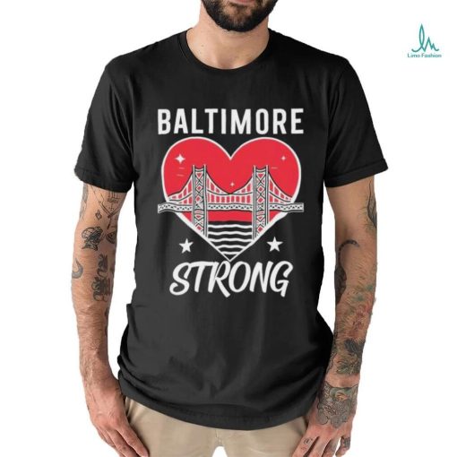Baltimore Strong Pray for Baltimore Heart Shirt