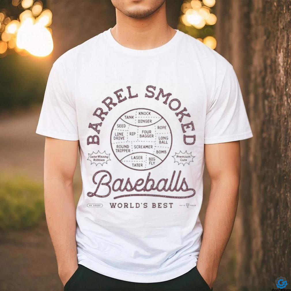 Barrel Smoked Baseballs T Shirt Barrel Smoked Baseballs T Shirt