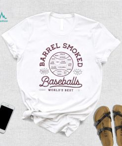 Barrel Smoked Baseballs World’s Best shirt