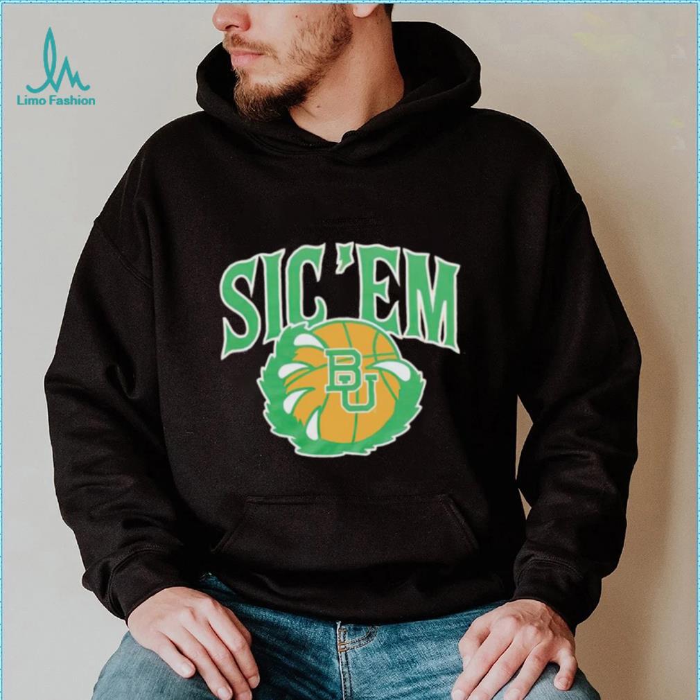 Baylor Basketball Sic ‘Em shirt Baylor Basketball Sic ‘Em shirt