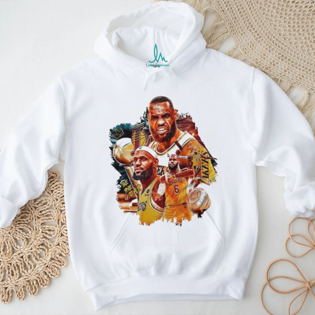Be The GOAT Lebron James Lakers Basketball Player vintage shirt Be The GOAT Lebron James Lakers Basketball Player vintage shirt