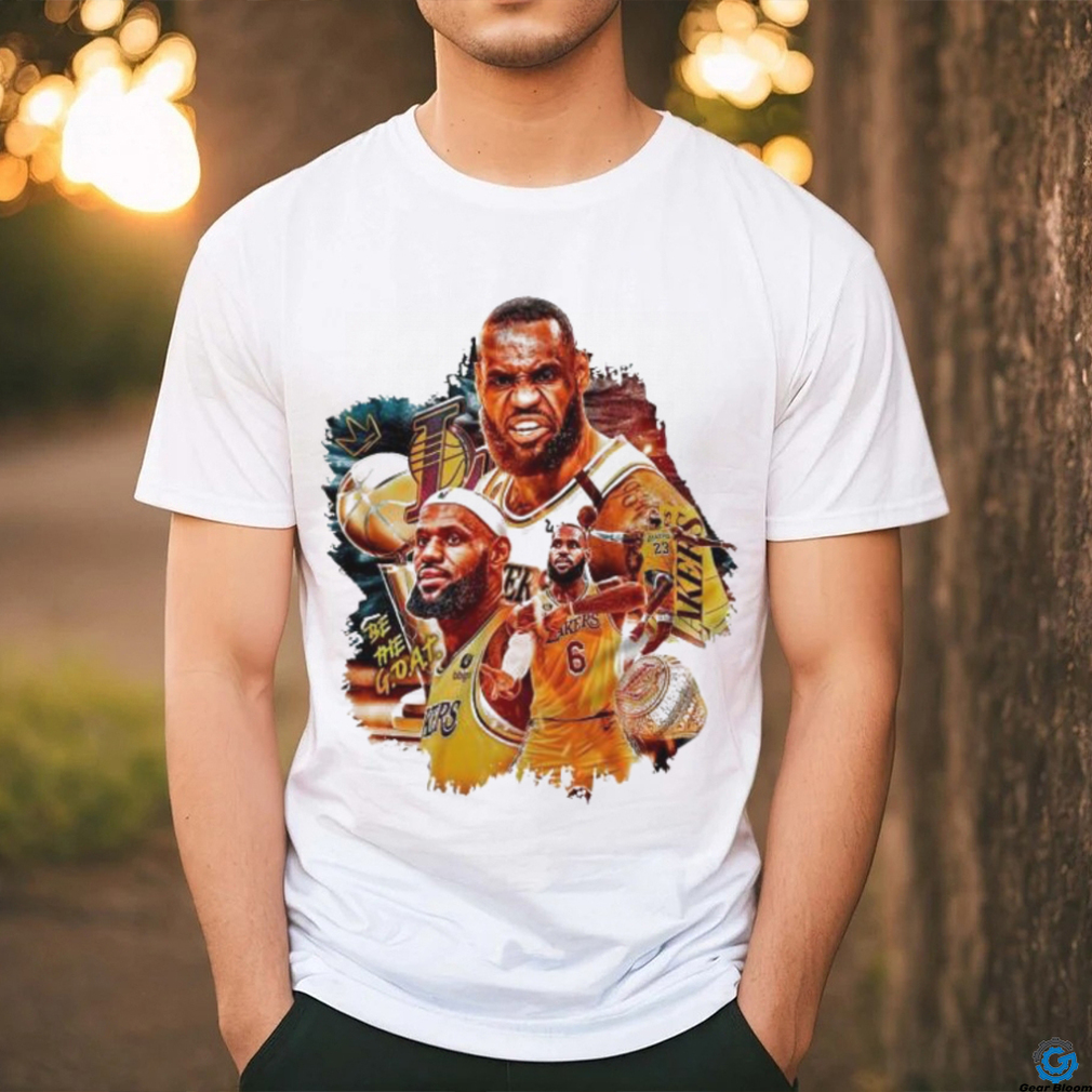 Be The GOAT Lebron James Lakers Basketball Player vintage shirt Be The GOAT Lebron James Lakers Basketball Player vintage shirt