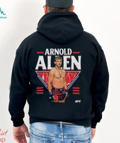 Best Arnold allen fighter name shirt