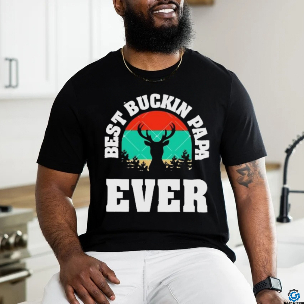 Best Buckin Papa Ever Father’s Day Deer Hunting vintage shirt Best Buckin Papa Ever Father’s Day Deer Hunting vintage shirt