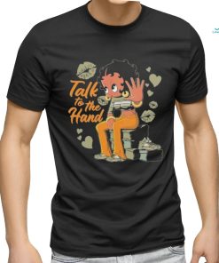 Betty Boop Talk To The Hand shirt