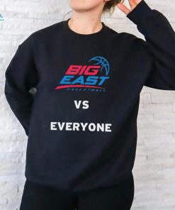 Big East basketball vs Everyone shirt