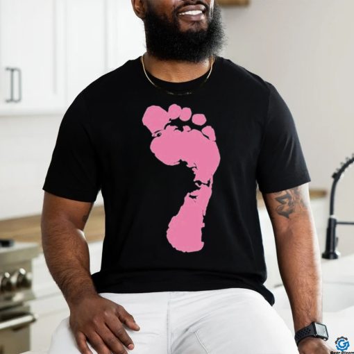 Big Pink Foot Get Up On Ya Good Foo Shirt